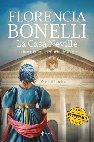 CASA NEVILLE, LA. LA FORMIDABLE SEÑORITA MANON | 9788408287223 | BONELLI, FLORENCIA | Llibreria La Gralla | Librería online de Granollers