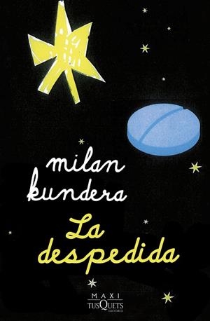 DESPEDIDA, LA (BOLSILLO) | 9788411074551 | KUNDERA, MILAN | Llibreria La Gralla | Llibreria online de Granollers