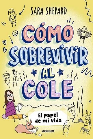 CÓMO SOBREVIVIR AL COLE 2. EL PAPEL DE MI VIDA | 9788427237087 | SHEPARD, SARA | Llibreria La Gralla | Librería online de Granollers