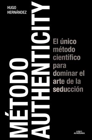 MÉTODO AUTHENTICITY | 9788419688125 | HERNANDEZ, HUGO | Llibreria La Gralla | Librería online de Granollers
