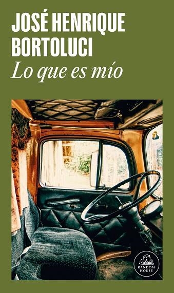 LO QUE ES MÍO | 9788439743231 | BORTOLUCI, JOSÉ HENRIQUE | Llibreria La Gralla | Llibreria online de Granollers