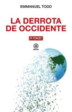 DERROTA DE OCCIDENTE, LA | 9788446055570 | TODD, EMMANUEL | Llibreria La Gralla | Llibreria online de Granollers