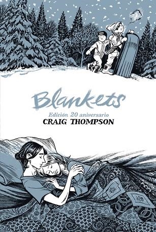 BLANKETS. EDICIÓN 20 ANIVERSARIO | 9788419670700 | THOMPSON, CRAIG | Llibreria La Gralla | Llibreria online de Granollers