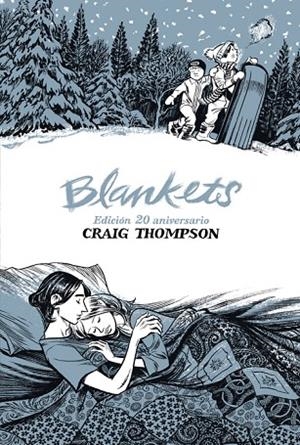 BLANKETS. EDICIÓN 20 ANIVERSARIO | 9788419670700 | THOMPSON, CRAIG | Llibreria La Gralla | Librería online de Granollers