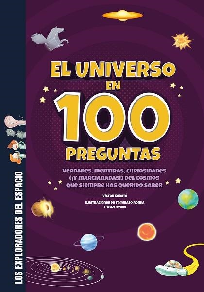 UNIVERSO EN 100 PREGUNTAS, EL | 9788413613765 | SABATÉ, VÍCTOR | Llibreria La Gralla | Librería online de Granollers