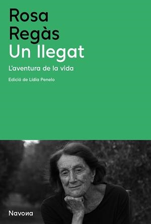 UN LLEGAT | 9788419552648 | REGAS, ROSA | Llibreria La Gralla | Librería online de Granollers