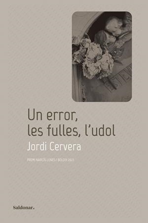 UN ERROR, LES FULLES, L'UDOL | 9788419571335 | CERVERA, JORDI | Llibreria La Gralla | Llibreria online de Granollers