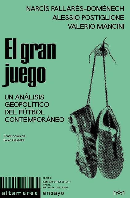 GRAN JUEGO, EL | 9788419583574 | PALLARÈS-DOMÈNECH, NARCÍS ;  POSTIGLIONE, ALESSIO ;  MANCINI, VALERIO | Llibreria La Gralla | Llibreria online de Granollers