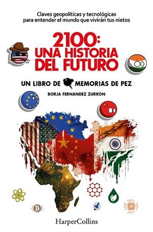 2100: UNA HISTORIA DEL FUTURO. CLAVES GEOPOLÍTICAS Y TECNOLÓGICAS PARA ENTENDER | 9788491398813 | FERNÁNDEZ ZURRÓN, BORJA | Llibreria La Gralla | Librería online de Granollers