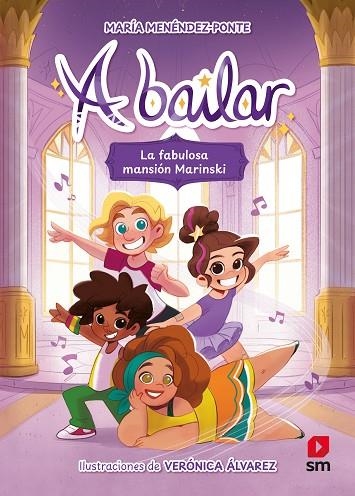 FABULOSA MANSIÓN MARINSKI, LA A BAILAR 1: LA | 9788411822725 | MENÉNDEZ-PONTE, MARÍA | Llibreria La Gralla | Librería online de Granollers