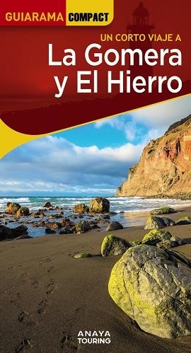 GOMERA Y EL HIERRO, LA  GUIARAMA 2024 | 9788491587378 | HERNÁNDEZ BUENO, MARIO | Llibreria La Gralla | Librería online de Granollers