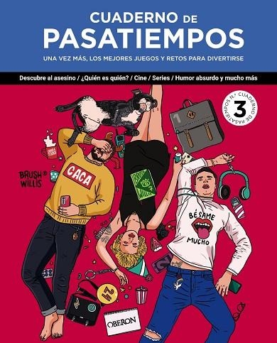 CUADERNO DE PASATIEMPOS. N.º 3 | 9788441550148 | WILLIS, BRUSH | Llibreria La Gralla | Llibreria online de Granollers