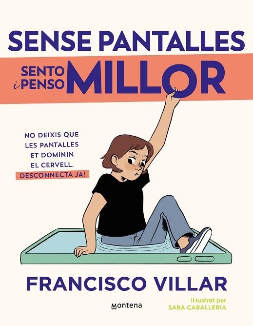 SENSE PANTALLES SENTO I PENSO MILLOR | 9788410050808 | VILLAR, FRANCISCO | Llibreria La Gralla | Librería online de Granollers