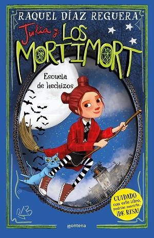 ESCUELA DE HECHIZOS JULIA Y LOS MORTIMORT 3 - | 9788410050754 | DÍAZ REGUERA, RAQUEL | Llibreria La Gralla | Librería online de Granollers