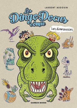 LOS DINGO DOCUS - LOS DINOSAURIOS | 9788419393258 | AUDOUIN, LAURENT | Llibreria La Gralla | Llibreria online de Granollers