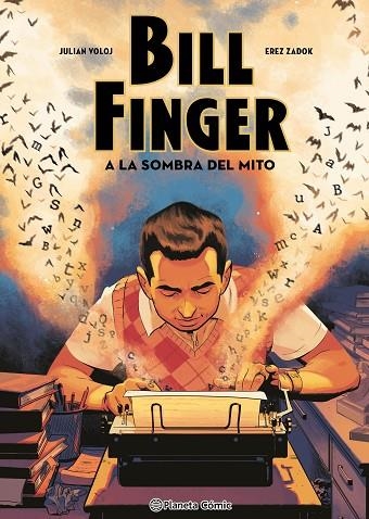 BILL FINGER A LA SOMBRA DE UN MITO | 9788411611633 | VOLOJ, JULIAN ;  ZADOK, EREZ | Llibreria La Gralla | Librería online de Granollers