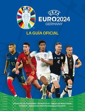 EURO 2024. LA GUÍA OFICIAL | 9788408284963 | AA. VV. | Llibreria La Gralla | Librería online de Granollers