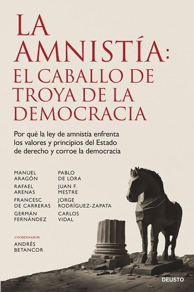AMNISTÍA, LA  EL CABALLO DE TROYA DE LA DEMOCRACIA | 9788423437313 | BETANCOR RODRÍGUEZ, ANDRÉS | Llibreria La Gralla | Llibreria online de Granollers