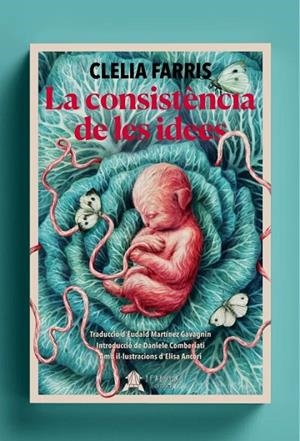 CONSISTÈNCIA DE LES IDEES | 9788412443257 | FARRIS, CLELIA | Llibreria La Gralla | Librería online de Granollers