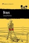 BRAUS | 9788419415288 | MUÑOZ, DAVID | Llibreria La Gralla | Librería online de Granollers