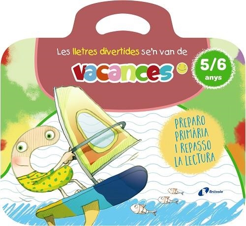 Q. LES LLETRES DIVERTIDES SE'N VAN DE VACANCES. 5-6 ANYS | 9788413494012 | CARRIL MARTÍNEZ, ISABEL ;  RUBIO, EMMA | Llibreria La Gralla | Llibreria online de Granollers