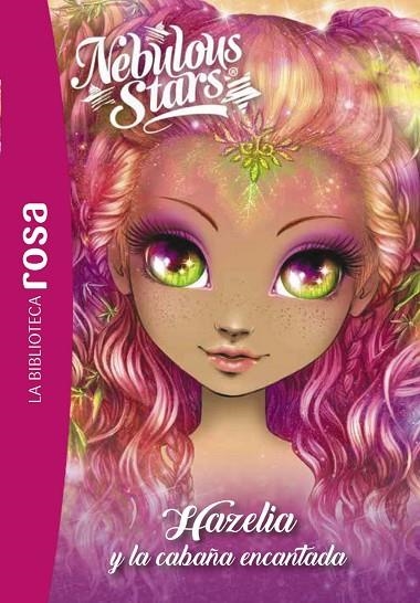 LA BIBLIOTECA ROSA. NEBULOUS STARS, 2. HAZELIA Y LA CABAÑA ENCANTADA | 9788419804648 | TURCOTTE, ANNIE | Llibreria La Gralla | Librería online de Granollers