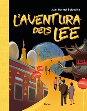 L'AVENTURA DELS LEE | 9788418096600 | SOLDEVILLA ALBERTÍ, JOAN MANUEL | Llibreria La Gralla | Librería online de Granollers