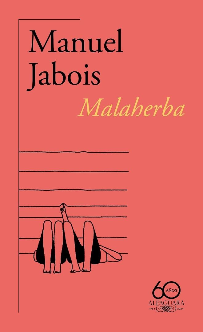 MALAHERBA (60.º ANIVERSARIO DE ALFAGUARA) | 9788420478807 | JABOIS, MANUEL | Llibreria La Gralla | Librería online de Granollers