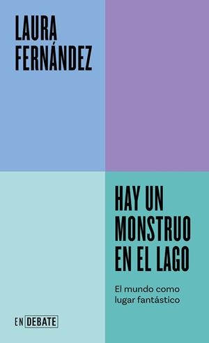 HAY UN MONSTRUO EN EL LAGO | 9788419951144 | FERNÁNDEZ, LAURA | Llibreria La Gralla | Librería online de Granollers