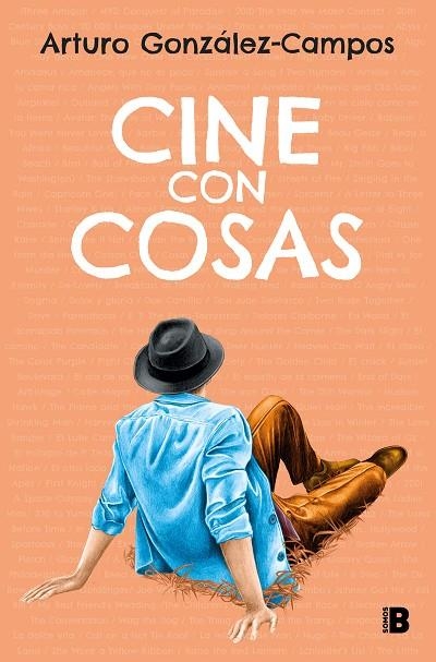 CINE CON COSAS | 9788466676410 | GONZÁLEZ-CAMPOS, ARTURO | Llibreria La Gralla | Librería online de Granollers