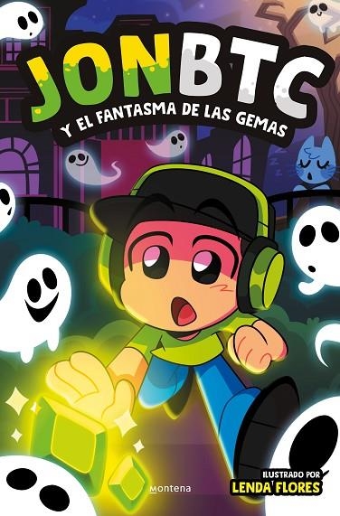 JONBTC Y EL FANTASMA DE LAS GEMAS | 9788419975218 | JONBTC | Llibreria La Gralla | Llibreria online de Granollers