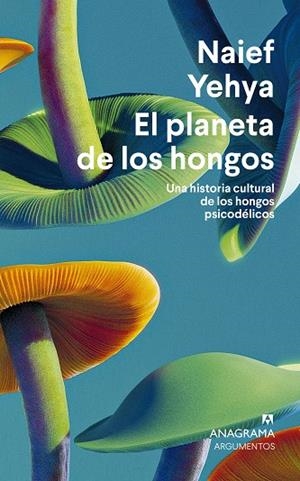 PLANETA DE LOS HONGOS, EL | 9788433924353 | YEHYA, NAIEF | Llibreria La Gralla | Llibreria online de Granollers
