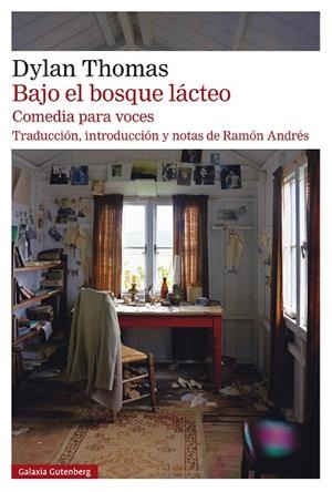 BAJO EL BOSQUE LÁCTEO | 9788419392367 | THOMAS, DYLAN | Llibreria La Gralla | Librería online de Granollers
