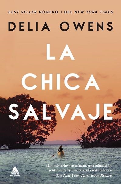 CHICA SALVAJE, LA | 9788419703545 | OWENS, DELIA | Llibreria La Gralla | Librería online de Granollers