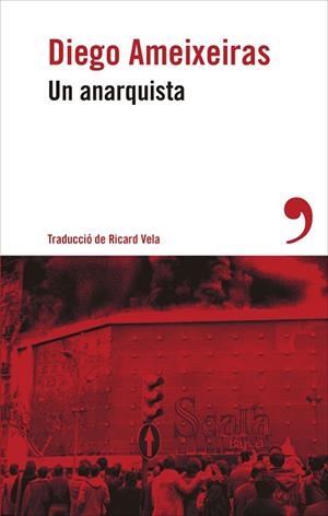 UN ANARQUISTA | 9788419615749 | AMEIXEIRAS, DIEGO | Llibreria La Gralla | Llibreria online de Granollers