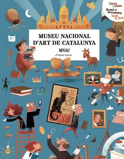 CERCA I TROBA, BUSCA Y ENCUENTRA, SEEK & FIND. MUSEU NACIONAL D'ART DE BARCELONA | 9788419028860 | GARCIA, ROBERT | Llibreria La Gralla | Librería online de Granollers