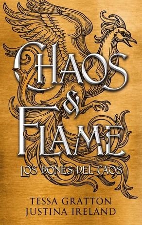 CHAOS & FLAME | 9788419252807 | GRATTON, TESSA / IRELAND, JUSTINA | Llibreria La Gralla | Librería online de Granollers