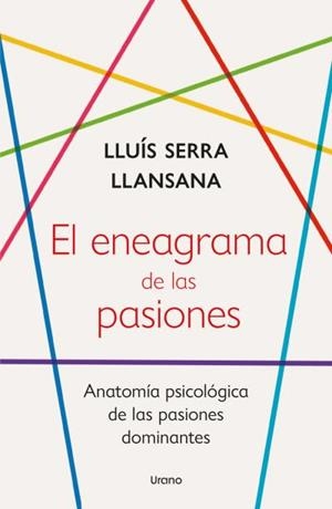 ENEAGRAMA DE LAS PASIONES, EL | 9788418714252 | SERRA LLANSANA, LLUÍS | Llibreria La Gralla | Llibreria online de Granollers