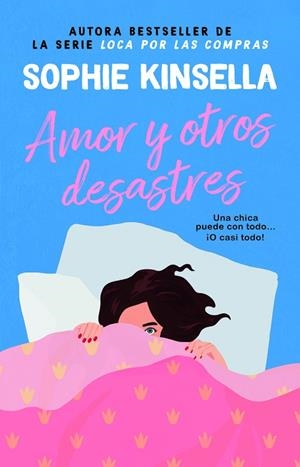 AMOR Y OTROS DESASTRES | 9788410080386 | KINSELLA, SOPHIE | Llibreria La Gralla | Llibreria online de Granollers