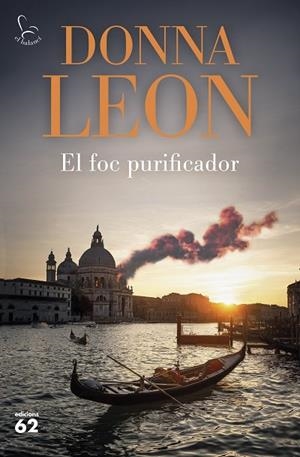 FOC PURIFICADOR, EL | 9788429781915 | LEON, DONNA | Llibreria La Gralla | Librería online de Granollers