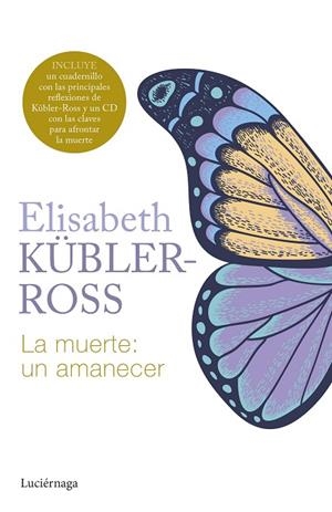 MUERTE: UN AMANECER, LA | 9788419996299 | KÜBLER-ROSS, ELISABETH | Llibreria La Gralla | Librería online de Granollers