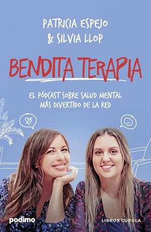 BENDITA TERAPIA | 9788448041168 | ESPEJO, PATRICIA ;  LLOP, SILVIA | Llibreria La Gralla | Librería online de Granollers