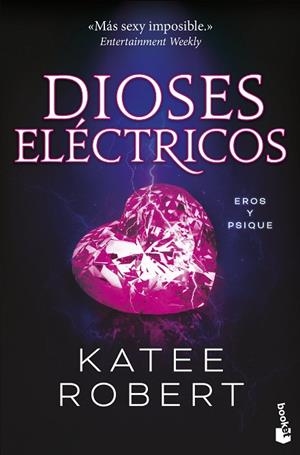 DIOSES ELÉCTRICOS (ELECTRIC IDOL) | 9788427052789 | ROBERT, KATEE | Llibreria La Gralla | Librería online de Granollers