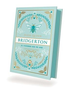 VIZCONDE QUE ME AMO, EL (BRIDGERTON 2) -EDICIÓN COLECCIONISTA | 9788419131829 | QUINN, JULIA | Llibreria La Gralla | Librería online de Granollers