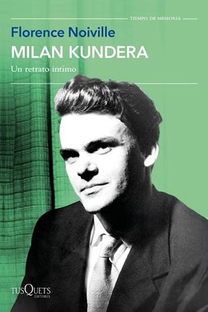 MILAN KUNDERA | 9788411074940 | NOIVILLE, FLORENCE | Llibreria La Gralla | Librería online de Granollers
