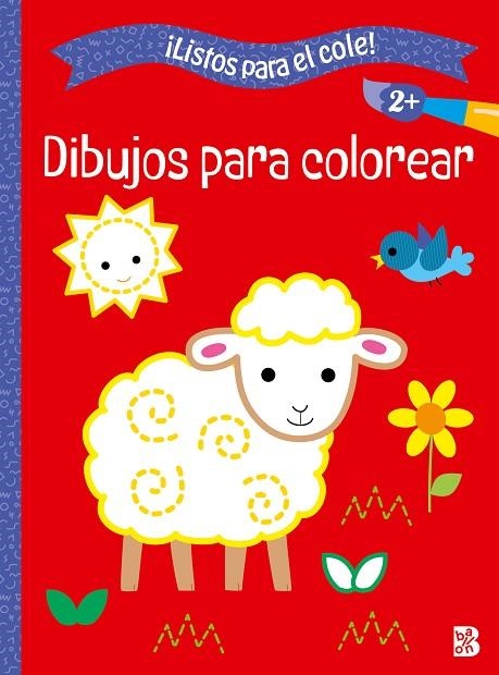 LISTOS PARA EL COLE - DIBUJOS PARA COLOREAR +2 | 9789403238739 | BALLON | Llibreria La Gralla | Librería online de Granollers