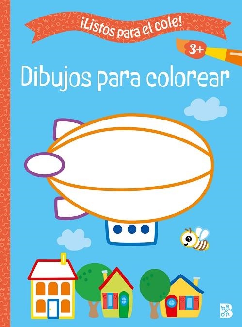 LISTOS PARA EL COLE - DIBUJOS PARA COLOREAR +3 | 9789403238746 | BALLON | Llibreria La Gralla | Librería online de Granollers