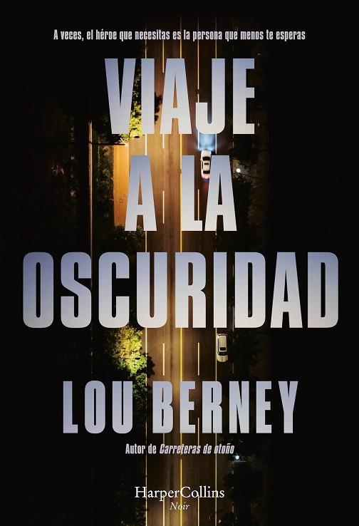 VIAJE A LA OSCURIDAD | 9788410640115 | BERNEY, LOU | Llibreria La Gralla | Librería online de Granollers