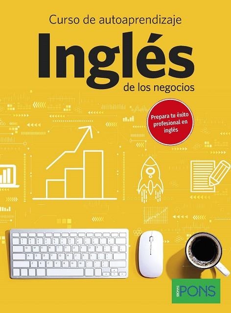 CURSO DE AUTOAPRENDIZAJE INGLÉS DE LOS NEGOCIOS | 9788410071148 | IDIOMAS, PONS | Llibreria La Gralla | Librería online de Granollers