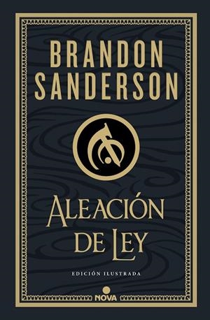 ALEACIÓN DE LEY (WAX & WAYNE: EDICIÓN ILUSTRADA 1) | 9788419260215 | SANDERSON, BRANDON | Llibreria La Gralla | Llibreria online de Granollers